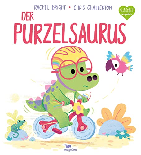 Der Purzelsaurus: Ein Bilderbuch für Kinder ab 3 Jahren über Mut und Durchhaltevermögen (Kleine Saurier) von Magellan